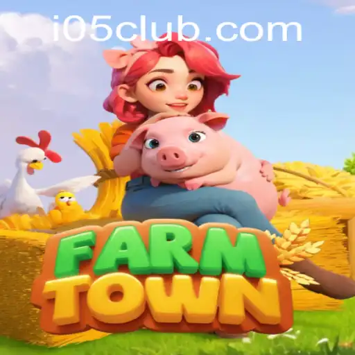 Exploring FarmTown: A Comprehensive Guide to the Thriving Agricultural Game